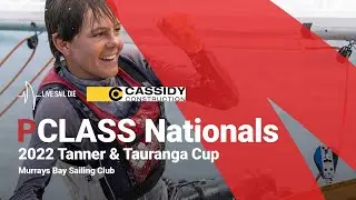 2022 P Class Nationals - From Start to Finish