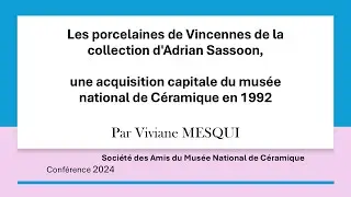 Les porcelaines de Vincennes de la collection d'Adrian Sassoon, une acquisition capitale en 1992