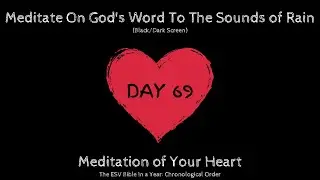 DAY 69 | The ESV Bible In a Year: Chronological Order, Numbers 35-36