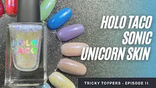 Holo Taco - SONIC Unicorn Skin | Tricky Toppers Episode 11