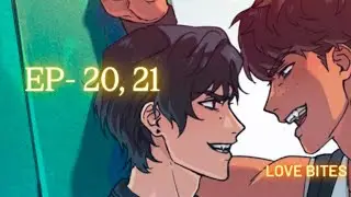 Love Bites // ep- 20, 21 //vampire and werewolf// #blcomics #forbiddenlovestoryfor biddenlovestory 