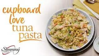 Slimming World Syn-free cupboard love tuna pasta recipe - FREE