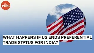 What happens if US ends preferential trade status for India?