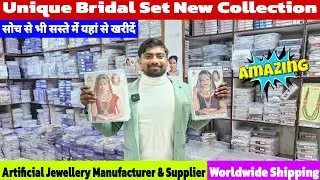 Bridal Jewellery Manufacturer in Delhi | Dulhan Set Manufacturer |Fancy Bridal Sets Wholesaler Delhi