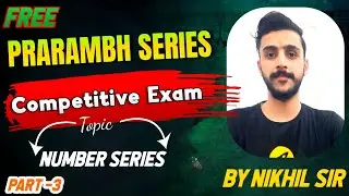 Reasoning Number Series Class - 5 | Prarambh Series| CUET , UP POLICE, SSC 2024 | Basic to Advance |