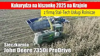 Kukurydza na kiszonkę 2025 z sieczkarnią John Deere 7350i (Stal-Tech Usługi Rolnicze)