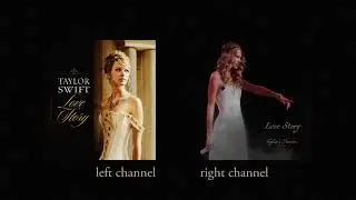 Taylor Swift &mdash; Love Story (2008 v. 2021: Left/Right Channel Comparison)