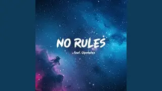 NO RULES