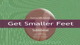 Get Smaller Feet Subliminal   YouTube