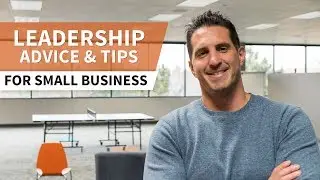 Leadership Advice & Tips for Small Business - 5 Levels
