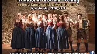 Traditional Austrian Evening at Burg Kaprun with D' Weissbachler group.