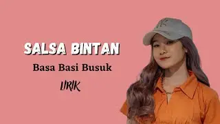 basa basi Busuk - salsa bintan -(lirik)