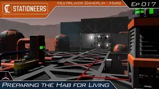 Preparing the Hab for Living | Stationeers on Mars - Multiplayer | #017