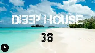 Deep House Trance Motivation Playlist No : 38 #2024 #deephouse #mix