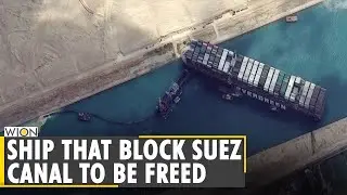 World Business Watch: Ever Given ship that blocked Suez Canal to be released | Latest English News