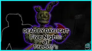 DBD X FNAF | Full Chapter Concept