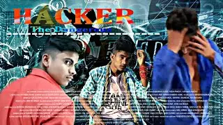 👾HACKER : The 😈Dangerous || by POWER FULL TEAM || starring MR.PRINCE, RAUNY BHAI, AJAY(baba dev)|