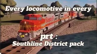 Every locomotive in every Southline District pack part 4