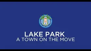 Lake Park: A Town On The Move