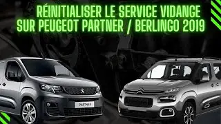 R&eacute;initialiser le Service Vidange sur Peugeot Partner / Citro&euml;n Berlingo (2019+) 🚐