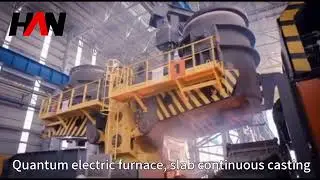 HANI: Electric Arc Furnace & Continuous Casting Process