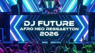 DJ FUTURE AFRO NEO REGGAETTON 2026 GITANO CASTELLANA TRIBAL MORBO SEXY 🎧