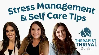 Therapists Share Their Stress Relief and Self-Care Tips