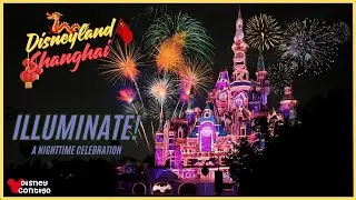 ✨🎆 ILLUMINATE! A Nighttime Celebration en SHANGHAI DISNEYLAND | Espectáculo nocturno completo