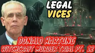 RETRO: FL. v. Hartung - Witchcraft Ritual Murder Trial Pt. 12