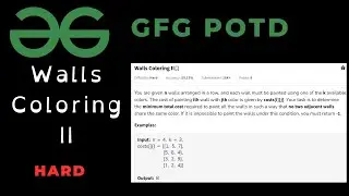 Walls Coloring II | GFG POTD | Video Solution | C++