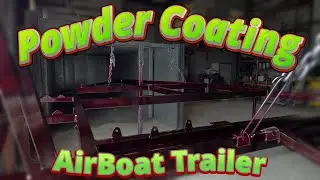 Powder Coating Process For An Airboat Trailer