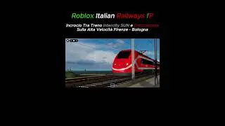 Incrocio tra Treno Intercity SUN e Frecciarossa sulla Alta Velocit&agrave; Firenze - Bologna