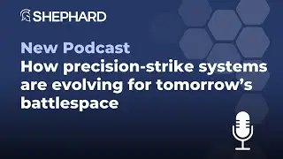 Combat-proven capabilities: How precision-strike systems are evolving for tomorrow&rsquo;s battlespace