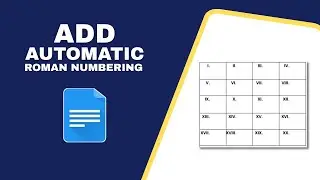 How to Add Automatic Roman Numbering Table in Google Docs