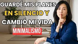 6 Cosas Que Nunca Debes Explicar A Nadie ,Minimalismo Mental Para Una Vida M&aacute;s Ligera