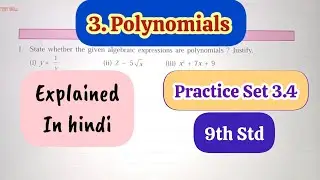 9th Std - Maths 1 - Chapter 3 Polynomials Practice Set 3.4 - solved explained in hindi - Class 9th