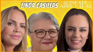 ALINEATE Y ABRE TUS ALAS | Linda Casillas