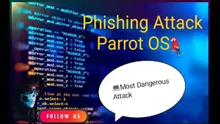 Phishing Attack hindi | The Most Dangerous Attack |  parrot os linux