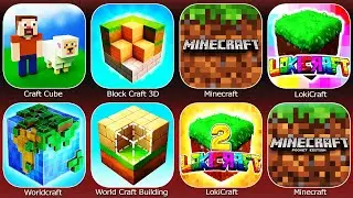 Block Craft 3D,LokiCraft,Craft Cube,Minecraft,Worldcraft,World Craft Building