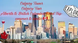 Calgary Tower, Calgary Tour & Road Trips 🇨🇦 | The siblings- Tres Cantos