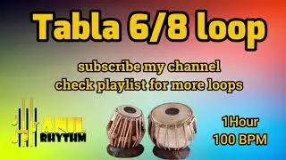 TABALA 6/8 LOOPS || 6/8 Tabla Loop || FOR PRACTICE || 100BPM || 1 HOUR || high quality || free loops