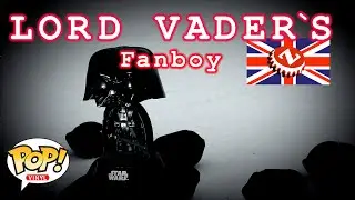 Funko Pop Star Wars / The private live of Darth Vader / Lord Vaders Fanboy
