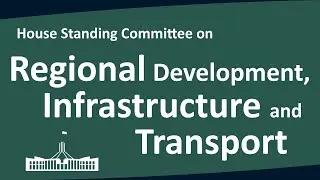 House Standing Committee on Regional Development, Infrastructure and Transport | 05/02/2026