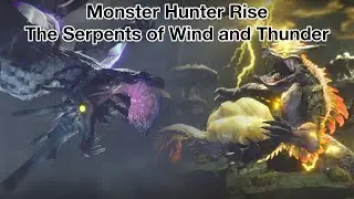 Monster Hunter Rise - Ibushi (6* Urgent 1) and Narwa (Final Urgent)