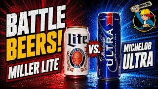 Blind Battle Beers! Miller Lite Vs Michelob Ultra