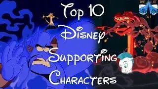 Top 10 Animated Disney Supporting Characters - One List Call (Ep. 4)