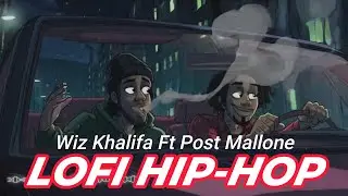 Chill Rap & Smooth Lofi Beats for Lonely Minds | Wiz Khalifa x Post Malone Inspired🌙