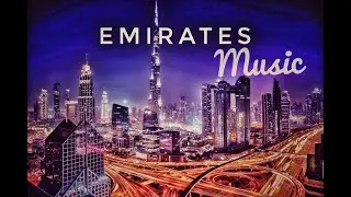 Dubai:soothing music, relaxing music, meditation music, yoga,study,travel,music,Emirates HD