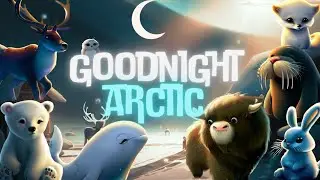 Goodnight arctic ❄️🌙Soothing bedtime tales with winter's whisper