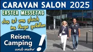 CARAVAN SALON 2025 - unser erster Messetag | NEU bei KNAUS TABBERT
